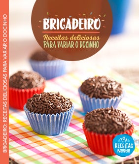 E-book Brigadeiro | Receitas Nestlé