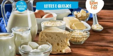 Benefícios do leite: venha aprender um pouco mais sobre ele! Fotografia com leite e queijo e o logo de Receitas Nestlé e Que Bem Que Faz.