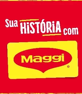 Sua História com Maggi