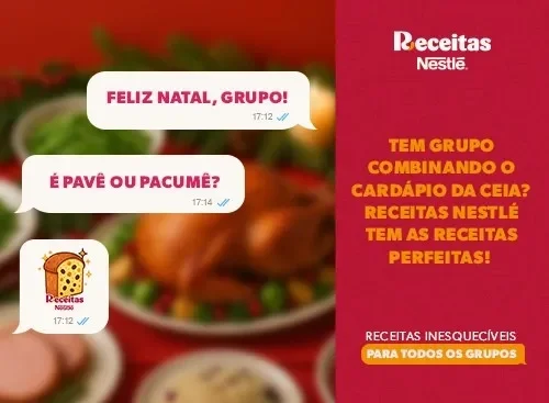 Receitas Nestlé para o Natal Mensagens de grupo sobre ceia de Natal com frase ‘Receitas Nestlé tem as receitas perfeitas para todos os grupos'