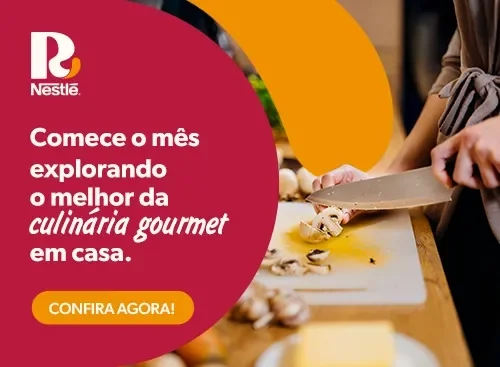 Receitas Nestlé Pessoa fatiando cogumelos em uma tábua, com banner de Receitas Nestlé e frase para conferir receitas para o início do mês