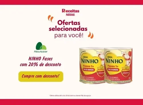 Ninho Fases Banner promocional com três latas de NINHO Fases, textos sobre desconto no Pão de Açúcar e chamada para ofertas e receitas.